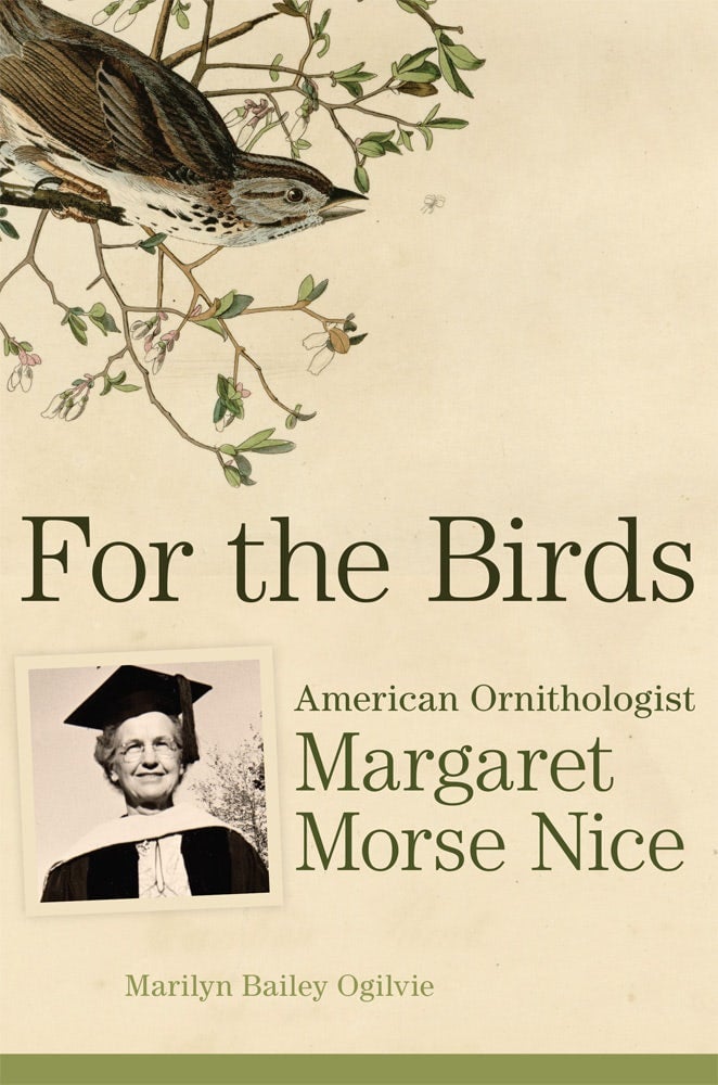 Cover of "For the Birds American, Ornithologist Margaret Morse Nice" By Marilyn Bailey Ogilvie