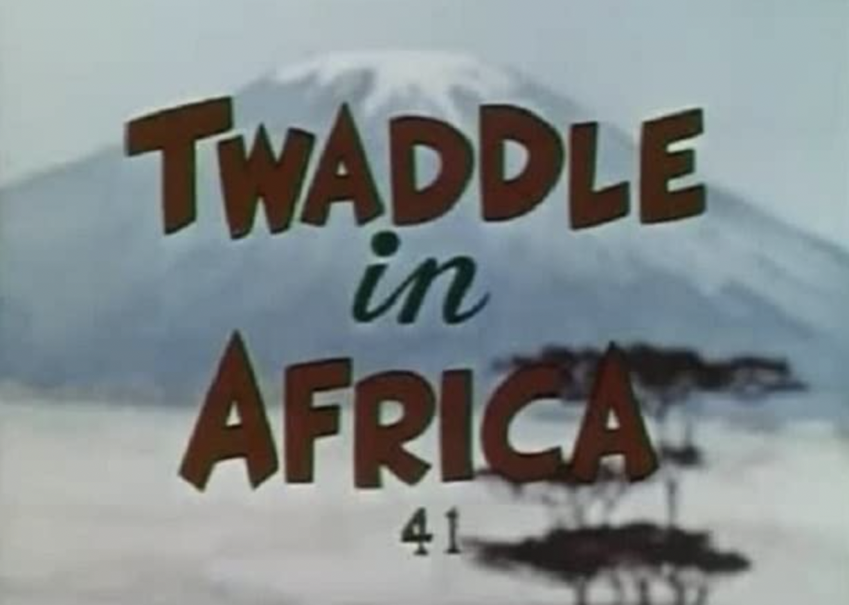 "Twaddle in Africa" episode title on screen.
