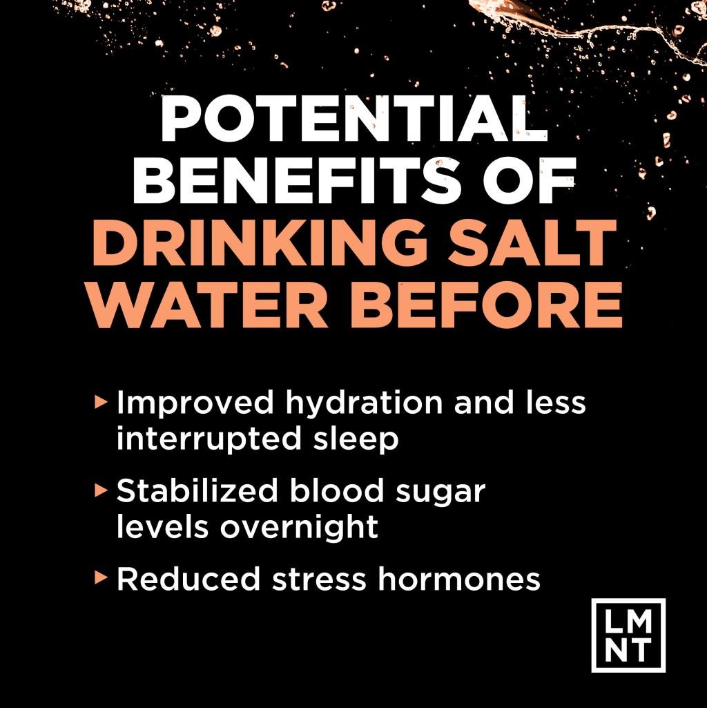 Three potential benefits of drinking salt water before bed