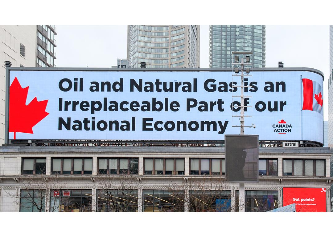 Advertisement sign by Action Canada about the Oil and Natural Gas Industry.